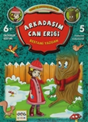 Arkadaşım Can Eriği / Ceren ve Arkadaşları Dizisi 5 | Kitap Ambarı