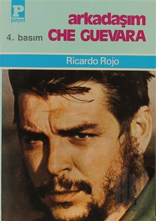 Arkadaşım Che Guevara | Kitap Ambarı