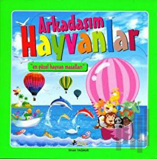 Arkadaşım Hayvanlar | Kitap Ambarı