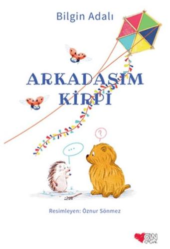 Arkadaşım Kirpi | Kitap Ambarı