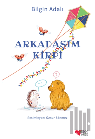 Arkadaşım Kirpi | Kitap Ambarı