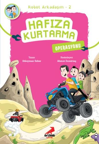 Hafıza Kurtarma Operasyonu - Robot Arkadaşım 2 | Kitap Ambarı