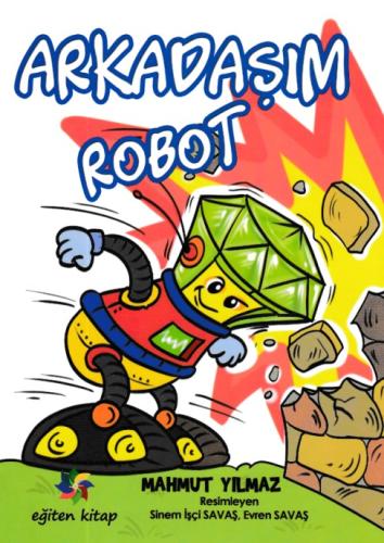 Arkadaşım Robot | Kitap Ambarı