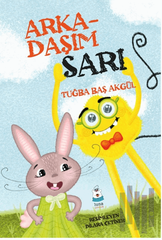 Arkadaşım Sarı | Kitap Ambarı