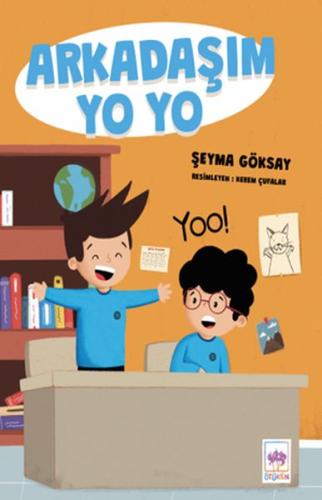 Arkadaşım Yo Yo | Kitap Ambarı