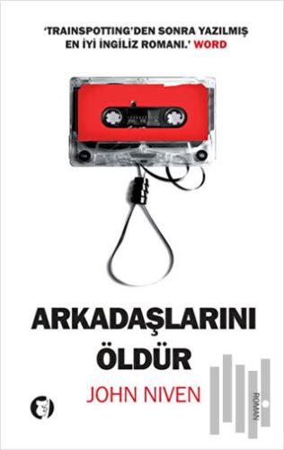 Arkadaşlarını Öldür | Kitap Ambarı