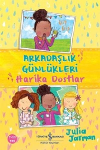 Arkadaşlık Günlükleri : Harika Dostlar | Kitap Ambarı