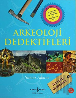 Arkeoloji Dedektifleri (Ciltli) | Kitap Ambarı