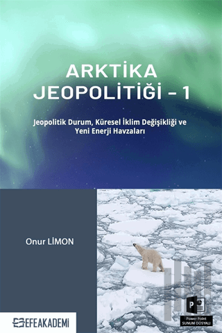 Arktika Jeopolitiği 1 | Kitap Ambarı