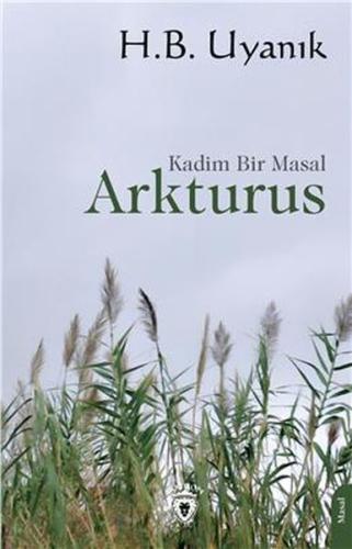 Arkturus - Kadim Bir Masal | Kitap Ambarı