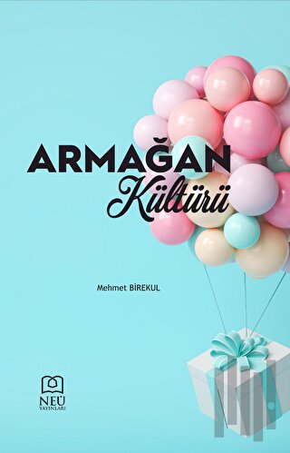 Armağan Kültürü | Kitap Ambarı