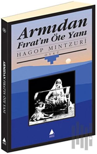 Armıdan Fırat’ın Öte Yanı | Kitap Ambarı