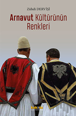 Arnavut Kültürünün Renkleri | Kitap Ambarı