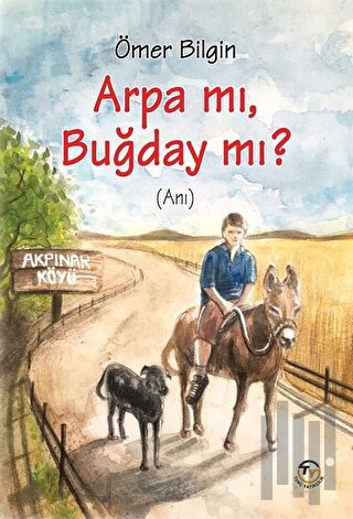 Arpa Mı, Buğday Mı? | Kitap Ambarı