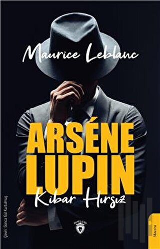 Arsene Lupin: Kibar Hırsız | Kitap Ambarı