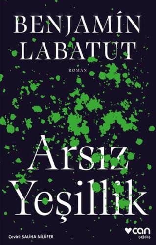 Arsız Yeşillik | Kitap Ambarı