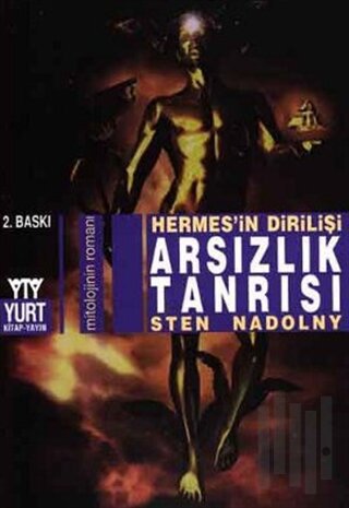 Arsızlık Tanrısı Hermes’in Dirilişi | Kitap Ambarı