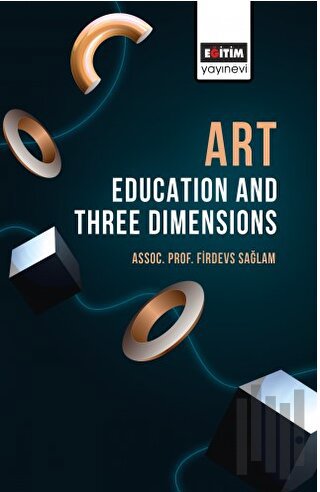 Art Education and Three Dimensions | Kitap Ambarı