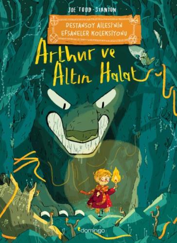 Arthur ve Altın Halat: Destansoy Ailesi'nin Efsaneler Koleksiyonu | Ki