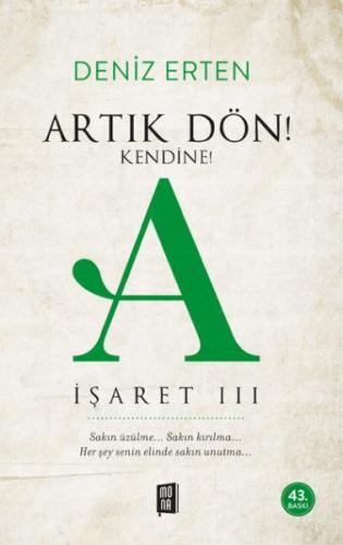 Artık Dön! Kendine! - A İşaret 3 | Kitap Ambarı