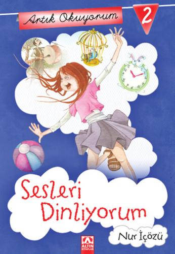 Artık Okuyorum 2: Sesleri Dinliyorum | Kitap Ambarı