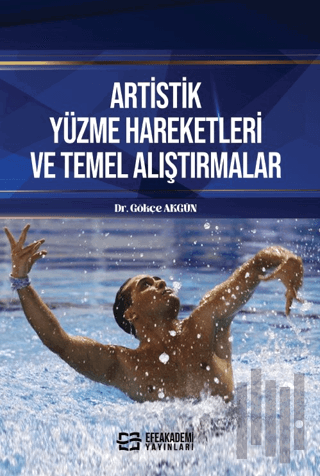 Artistik Yüzme Hareketleri ve Temel Alıştırmalar | Kitap Ambarı