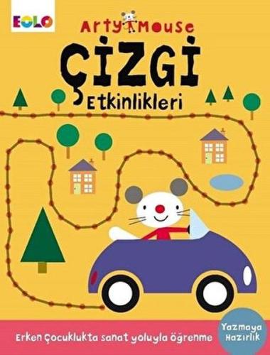 Arty Mouse - Çizgi Etkinlikleri | Kitap Ambarı