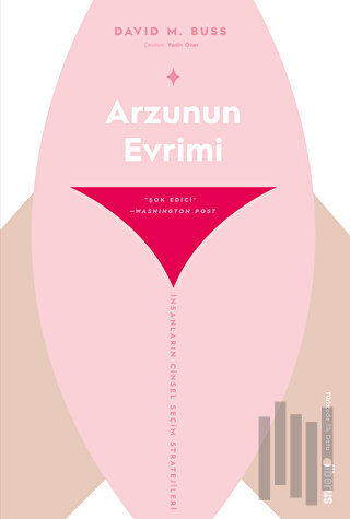 Arzunun Evrimi & İnsanların Cinsel Seçim Stratejileri | Kitap Ambarı