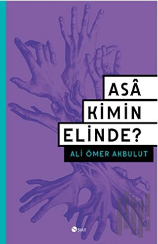 Asa Kimin Elinde? | Kitap Ambarı