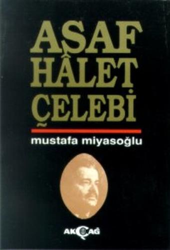 Asaf Halet Çelebi | Kitap Ambarı