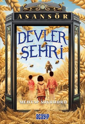 Asansör- 3 Devler Şehri | Kitap Ambarı