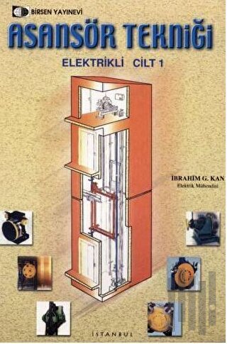 Asansör Tekniği Cilt: 1 | Kitap Ambarı