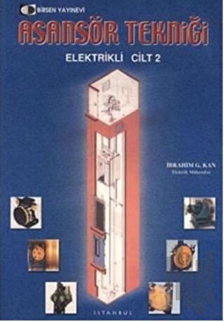 Asansör Tekniği Cilt: 2 | Kitap Ambarı