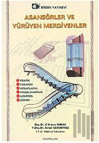 Asansörler ve Yürüyen Merdivenler | Kitap Ambarı