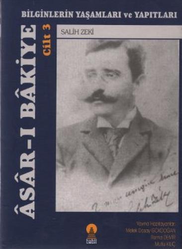 Asar-ı Bakiye 3 Bilginlerin Yaşamları ve Yapıtları | Kitap Ambarı