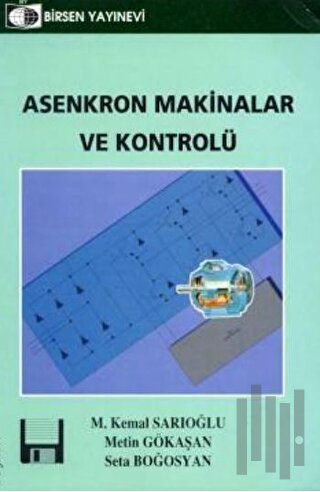 Asenkron Makinalar ve Kontrolü | Kitap Ambarı