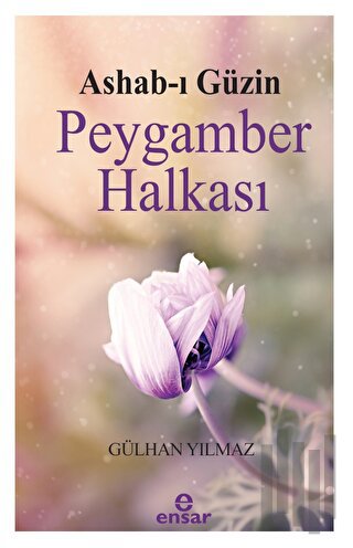 Ashab-ı Güzin Peygamber Halkası | Kitap Ambarı