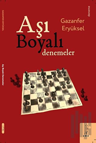 Aşı Boyalı Denemeler | Kitap Ambarı