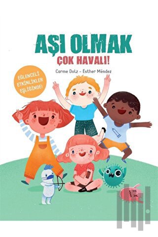 Aşı Olmak Çok Havalı! | Kitap Ambarı