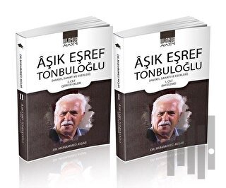 Aşık Eşref Tonbuloğlu (2 Cilt Takım) | Kitap Ambarı