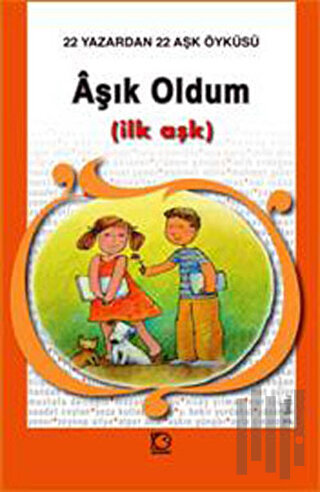 Aşık Oldum (İlk Aşk) | Kitap Ambarı