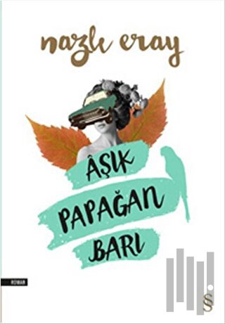 Aşık Papağan Barı | Kitap Ambarı