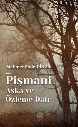 Aşık Pişmani - Aşka ve Özleme Dair | Kitap Ambarı