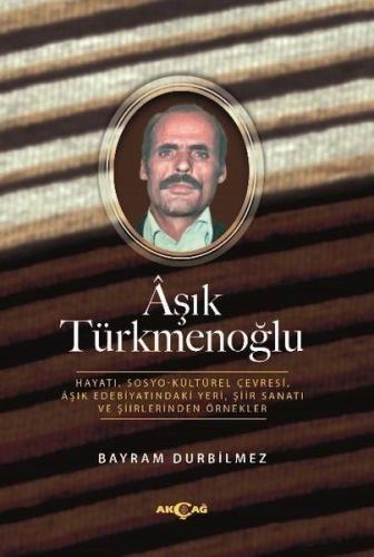 Aşık Türkmenoğlu | Kitap Ambarı