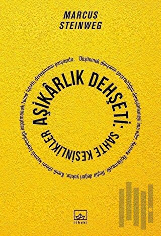 Aşikarlık Dehşeti: Sahte Kesinlikler | Kitap Ambarı