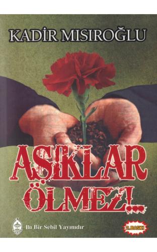 Aşıklar Ölmez | Kitap Ambarı