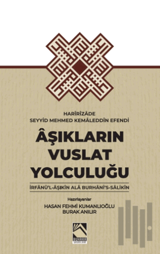 Aşıkların Vuslat Yolculuğu | Kitap Ambarı