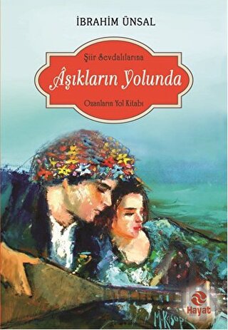 Aşıkların Yolunda | Kitap Ambarı