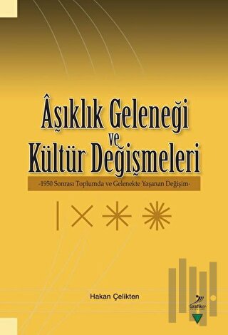 Aşıklık Geleneği ve Kültür Değişmeleri | Kitap Ambarı