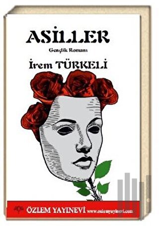 Asiller | Kitap Ambarı